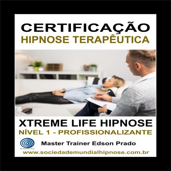 Certificação Hipnose Terapêutica - Nível 1 Profissionalizante